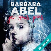Je sais pas – Barbara Abel (2017)