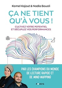 Ça ne tient qu'à vous: Cultivez votre potentiel et décuplez vos performances - Nadia Bouali (2023)