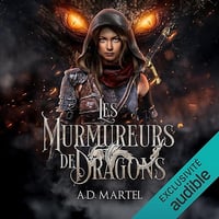 Les Murmureurs de Dragons - A.D. Martel (2026)
