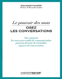 Le pouvoir des mots - Osez les conversations