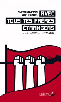 Avec tous tes frères étrangers - Jean Vigreux (2024)