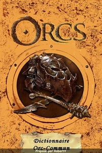 Langue Univers Fantastique - Dictionnaire de la langue des Orcs