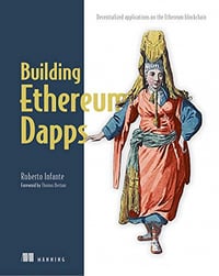 Building Ethereum Dapps - Roberto Infante (2019)