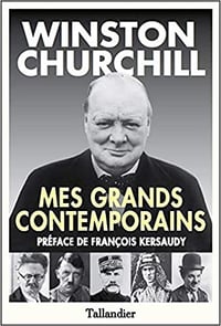 Mes grands contemporains - Winston Churchill