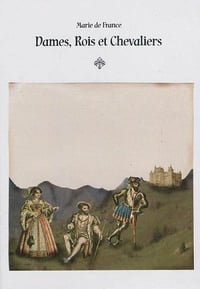 Dames, Rois et Chevaliers - Marie de France (2009)