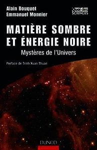 Matière sombre et énergie noire : Mystères de l’univers