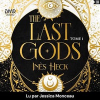 The Last Gods: The Last Gods, Tome 1 - Inès Heck (2026)