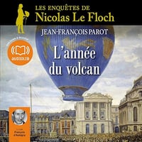 L'année du volcan: Les enquêtes de Nicolas Le Floch 11 - Jean-François Parot