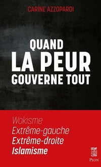 Quand la peur gouverne tout - Carine Azzopardi (2023)