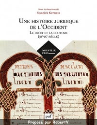 Une histoire juridique de l’Occident - Soazick Kerneis (2018)