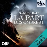 Gabriel Katz - La part des ombres - Tome 1 [2025]