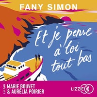 Et je pense à toi tout bas - Fany Simon (2025)