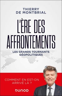 Thierry de Montbrial - L'ère des affrontements: Les grands tournants géopolitiques (2025)