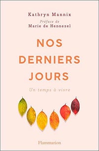 Nos derniers jours - Kathryn Mannix (2022)