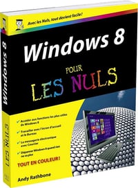 Windows 8 pour les Nuls - Andy Rathbone (2012)