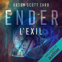 Ender, l’Exil.: Le Cycle d’Ender 5 - Orson Scott Card (2020)