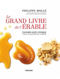 Le Grand Livre de l’érable - Collectif