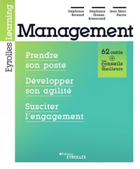 Management : Prendre son poste, développer son agilité, susciter l'engagement - Stéphanie Brouard & Stéphanie Ibanez-Bounicaud & Jean-Marc Perrin (2021)