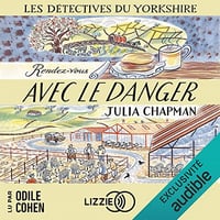 Julia Chapman - Les Détectives du Yorkshire 5 - Rendez-vous avec le danger (2023]
