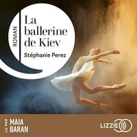La ballerine de Kiev - Stéphanie Perez (2025)