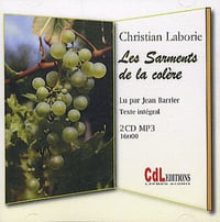 Les Sarments de la colère - Christian Laborie
