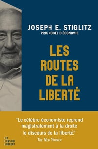 Les routes de la liberté - Joseph E. Stiglitz (2025)