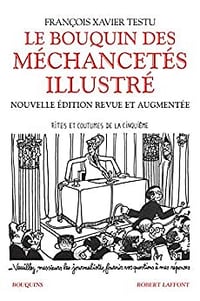 Le Bouquin des méchancetés illustré - François Xavier Testu (2019)