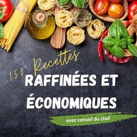Louis Barault - 150 Recettes Raffinées et Économiques (2025)