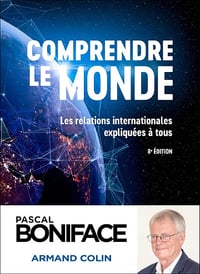 Comprendre le monde (8e édition) - Pascal Boniface (2025)