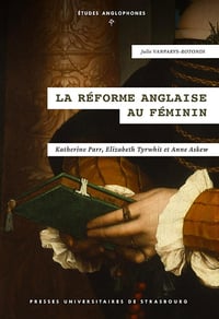La Réforme anglaise au féminin - Julie Vanparys-Rotondi (2023)