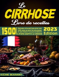 Le Cirrhose Livre de recettes - Océane Beaumont (2023)