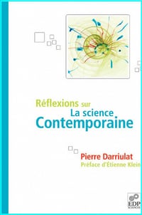Réflexions sur la science contemporaine