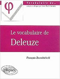 Le vocabulaire de Deleuze - François Zourabichvili