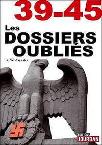 39-45, les dossier oubliés