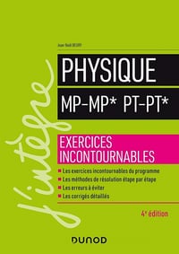 Physique MP-MP* PT-PT* - 4e éd. - Exercices incontournables - Jean-Noël Beury (2020)