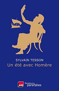 Un été avec Homère - Sylvain Tesson (2018)