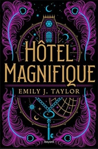 Hôtel Magnifique - Emily J. Taylor (2023)