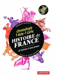 Histoire de France - d’Alésia à nos jours - Arnaud Pautet (2019)