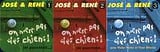 On n'est pas des Chiens - 3 Volumes - José et René