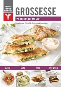 Stéphanie Côté, "Grossesse: 21 jours de menus"