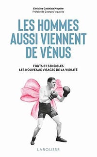 Les hommes aussi viennent de Vénus - Christine Castelain-Meunier (2020)