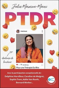 PTDR - Pour une Thérapie Du Rire - Julie Mamou-Mani (2021)