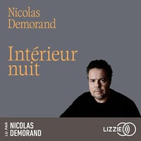 Intérieur nuit - Nicolas Demorand (2025)