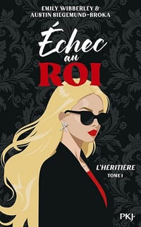 L'Héritière - Tome 1 Echec au roi - Emily Wibberley, Austin Siegemund-Broka (2026)