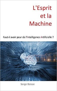 L’Esprit et la Machine