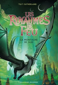 Tui T. Sutherland - Les Royaumes de Feu (Tome 6) - La montagne de Jade