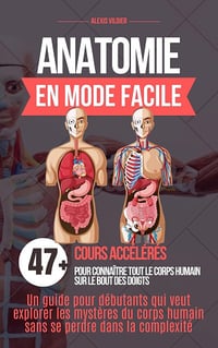 L'Anatomie du Corps Humain (En Mode Facile, Tome 12) - Alexis Vildier (2024)