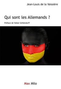 Qui sont les allemands ? - Jean-Louis de la Vaissière