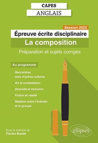 Capes Anglais. Épreuve écrite disciplinaire. Session 2022 - Flavien Bardet (2021)