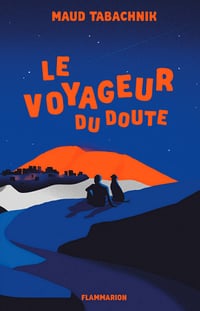 Maud Tabachnik - Le Voyageur du doute